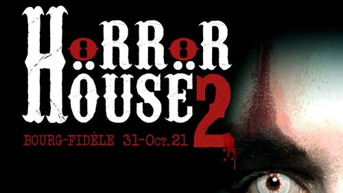 La Horror House revient à Bourg-Fidèle dimanche pour Halloween